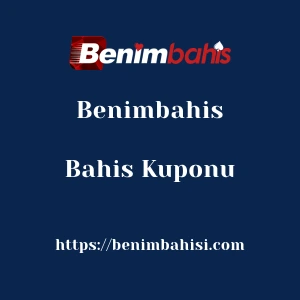 Benimbahis Bahis Kuponu