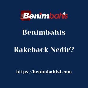 Benimbahis Rakeback Nedir?