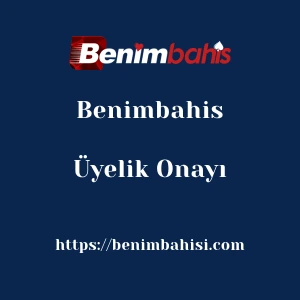 Benimbahis Üyelik Onayı